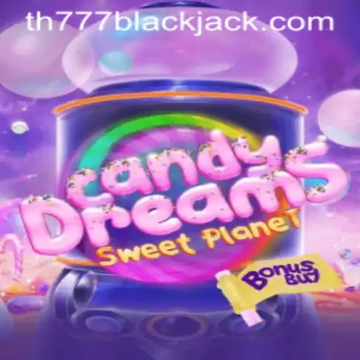 An In-Depth Look at CandyDreamsSweetPlanet: The Sweet Adventure with TH777
