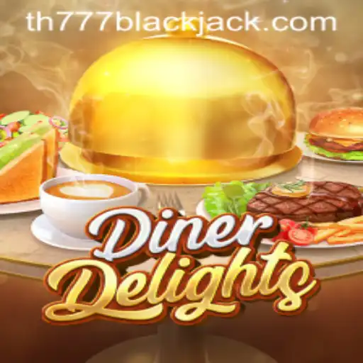 Discover the Excitement of DinerDelights with TH777