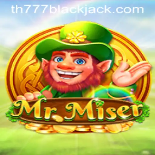 The Exciting World of MrMiser: TH777 Update and Game Mechanics